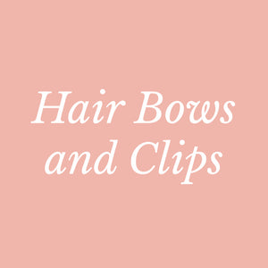 Hair bows and clips